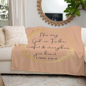 God Comfort & Strengthen Your Heart Throw Blanket