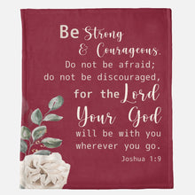 Be Strong & Courageous Throw Blanket